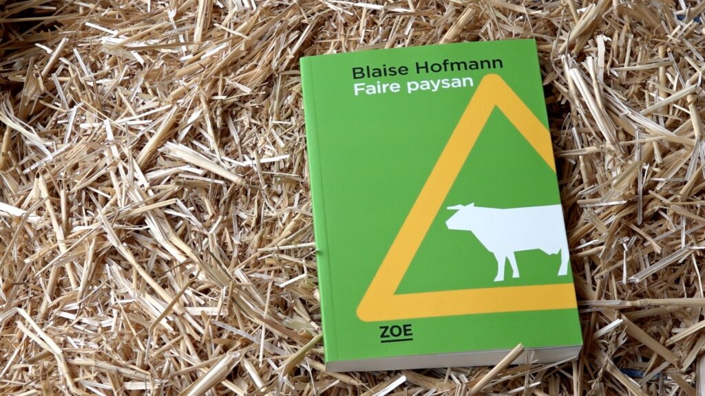 Livre Faire Paysan – Blaise Hofmann